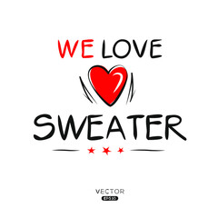 Creative Sweater text, Can be used for stickers and tags, T-shirts, invitations, vector illustration.
