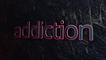 Abstract text addiction. Animation. Metal inscription addiction reflects light with highlights on background of texture of rock in red light turning into gray