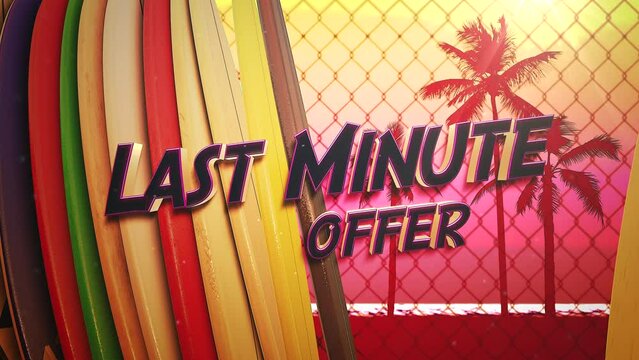 Last Minute Offer with surfboard and ocean in sunset time, motion promotion, summer and retro style background