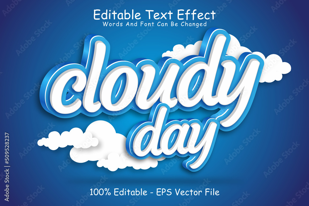 Wall mural Cloudy day editable Text effect 3 Dimension Emboss modern style