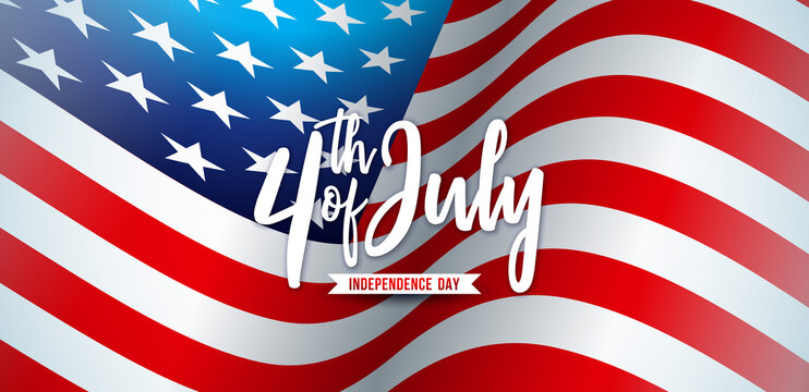4th of July Independence Day of the USA Vector Background Illustration with American Flag and Typography Lettering. Fourth of July National Celebration Design for Banner, Greeting Card, Invitation or