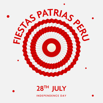 Fiestas Patrias Peru Font With Peruvian Flag Paper Badge Against White Background For 28th July Independence Day.