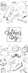 Father's Day collection of hand drawings of male accessories on white background. Card with calligraphy hand drawn lettering. Parenting, fatherhood concept set for summer holiday. Vector illustration.