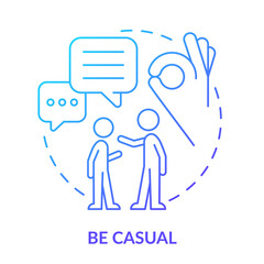 Fototapeta premium Be casual blue gradient concept icon. Improving teenage attitude abstract idea thin line illustration. Positive conversation between family. Isolated outline drawing. Myriad Pro-Bold font used