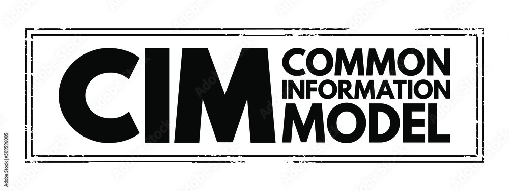 Poster cim common information model - open standard that defines how managed elements in an it environment 
