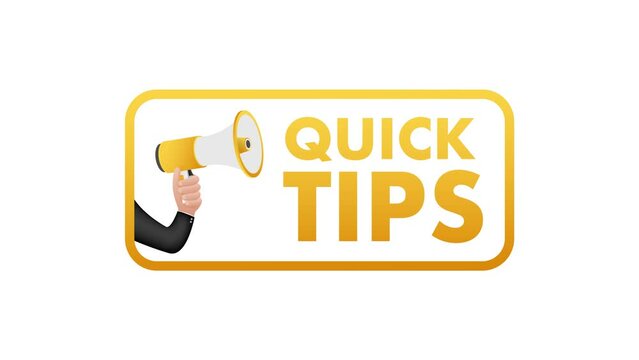 Megaphone Hand, business concept with text quick tips 4k
