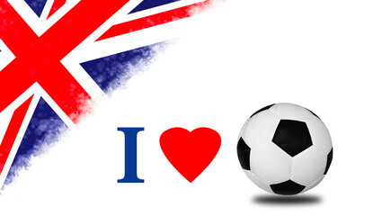 Football love with UK flag background,Soccer ball black and white classic with lines ,Emblem for football sports fans,Design of love football message , football love,memorial day,UK,