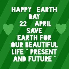 Happy Earth Day illustration lattering typography poster decoration .