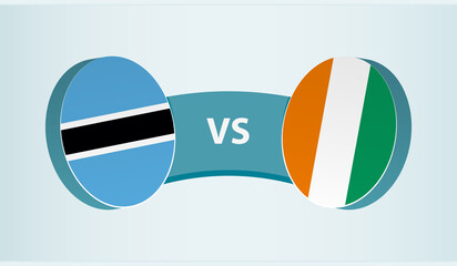 Botswana versus Ivory Coast, team sports competition concept.