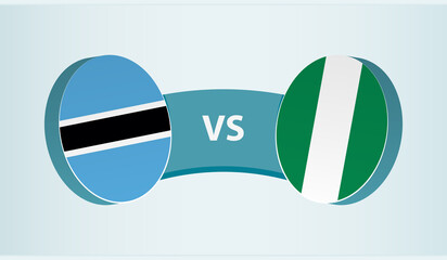 Botswana versus Nigeria, team sports competition concept.