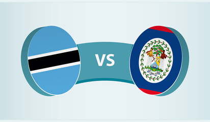 Botswana versus Belize, team sports competition concept.