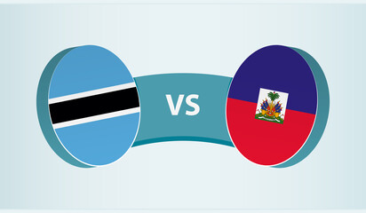 Botswana versus Haiti, team sports competition concept.