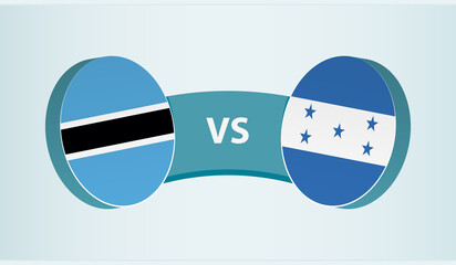 Botswana versus Honduras, team sports competition concept.