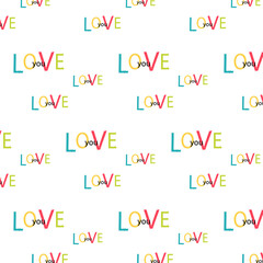 Seamless repeating pattern love. On a white background with multi-colored letters. T-shirt graphics, design, wallpaper, background, gift wrapping, stationery, postcards.