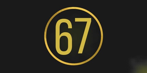 Number 67. Banner with the number sixty seven on a black background and gold details with a circle gold in the middle