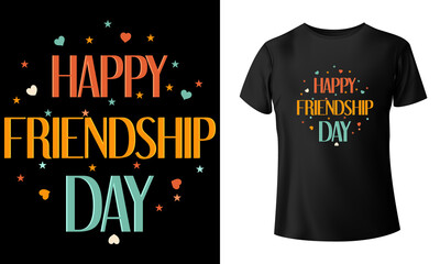 Happy friendship day t-shirt design