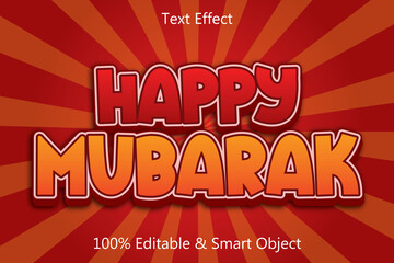 Happy mubarak editable text effect 3 dimension emboss cartoon style
