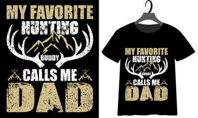 Fototapeta premium Hunting Fathers Day t-shirt design for you