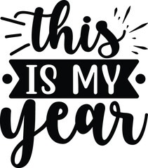 This is my year 
