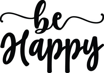 Be happy
