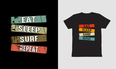 Eat Sleep Surf Repeat-T shirt Design.