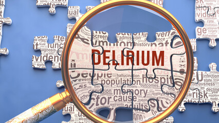 Delirium as a complex and multipart topic under close inspection. Complexity shown as matching puzzle pieces defining dozens of vital ideas and concepts about Delirium,3d illustration - obrazy, fototapety, plakaty