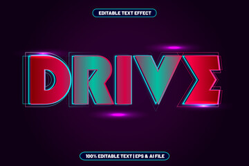 Drive editable text effect neon style