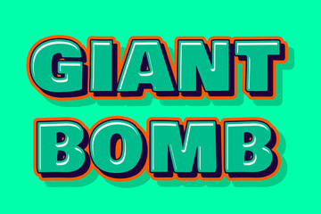 Giant bomb editable text effect emboss style