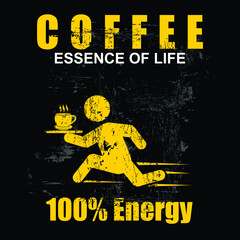 Fototapeta na wymiar Coffee, essence of life, 100% energy 
