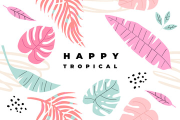 Hand-drawn tropical background. Summer happy tropical banner. Modern colorful background. On a white background.