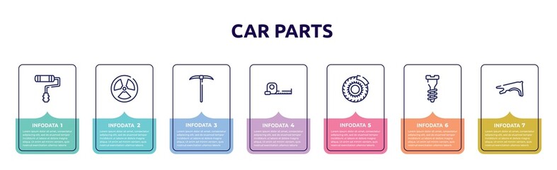 Fototapeta na wymiar car parts concept infographic design template. included painter roller, radiation, gardening digger, open scale, brake disc, garage screw, fender icons and 7 option or steps.