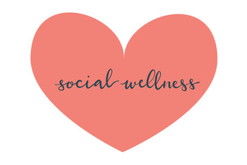 Socail wellness handwritten lettering card concept. Vector illustration design