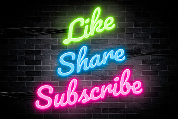 Like Share Subscribe Neon banner, light signboard on brick wall background.