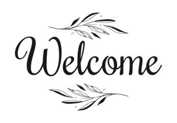 Vintage vector welcome handwritten inscription. hand drawn lettering. Welcome calligraphy. Welcome card. Vector illustration.