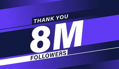 Thank you 8 million followers, modern banner design vectors