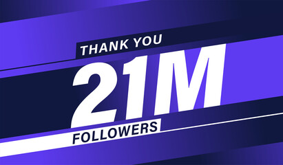 Thank you 21 million followers, modern banner design vectors