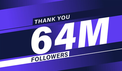 Thank you 64 million followers, modern banner design vectors