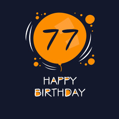 Creative Happy Birthday to you text (77 years) Colorful greeting card ,Vector illustration.