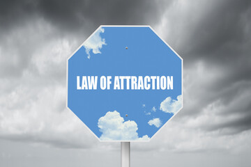 Law of attraction sign for manifesting the life of our dreams.