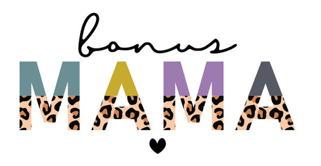 bonus mama half leopard print png svg, bonus mama svg png, mom svg, bonus mom leopard svg png, bonus mama leopard cheetah print svg png

