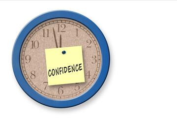Confidence text written on a clock bulletin board isolate on white background.