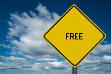 The word Free on a sign for use as an announcement or advertising.