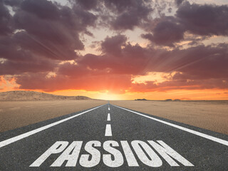 The word Passion on a road with a beautiful sky.