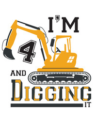 I dig being Svg, Birthday boy svg, Construction Birthday Svg, baby Toddler Excavator svg, boys kids Birthday Svg, Excavator Svg, birthday
