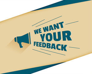 we want your feedback with megaphone background