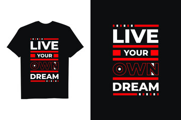 Modern motivational quotes t shirt design