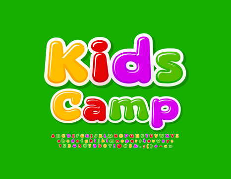 Vector creative Sign Kids Camp. Cute bright Font. Cartoon Alphabet Letters and Numbers set