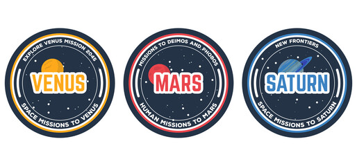 Space mission patch: planets of solar system. Venus, Mars and Saturn сircle badge. Science and space exploration labels and patches. Realistic space mission badges.