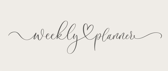 Weekly planner black calligraphy inscription, stationery organizer for daily plans, vector weekly planner template, schedules.