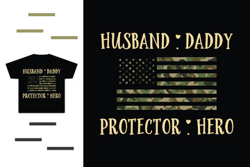 Husband daddy protector hero, creation of an American t-shirt